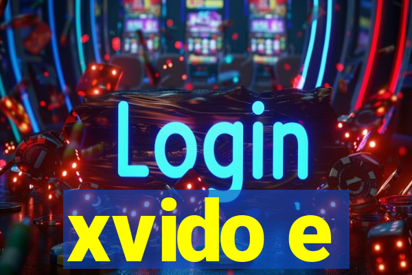 xvido e